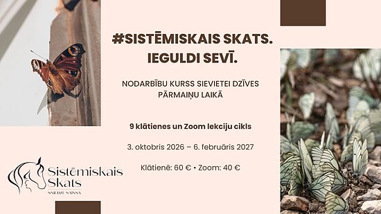 #Sistēmiskais skats. Ieguldi SEVī.